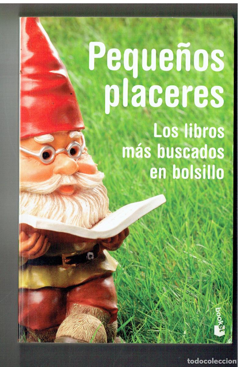 Libros de segunda mano: PEQUE&Ntilde;OS PLACERES. LOS LIBROS MAS BUSCADOS EN BOLSILLO. PLANETA, 2007. (ST/PR6)
