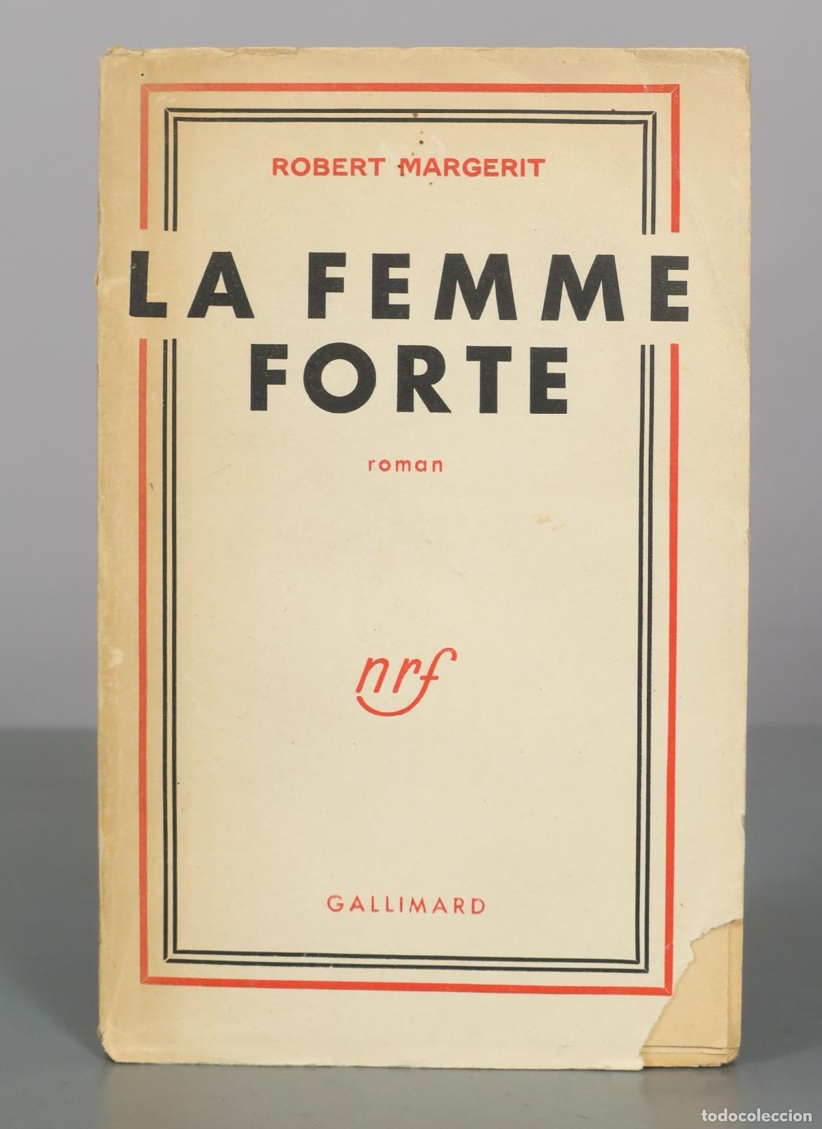 Livres d'occasion: La femme forte - Robert Margerit - Gallimard