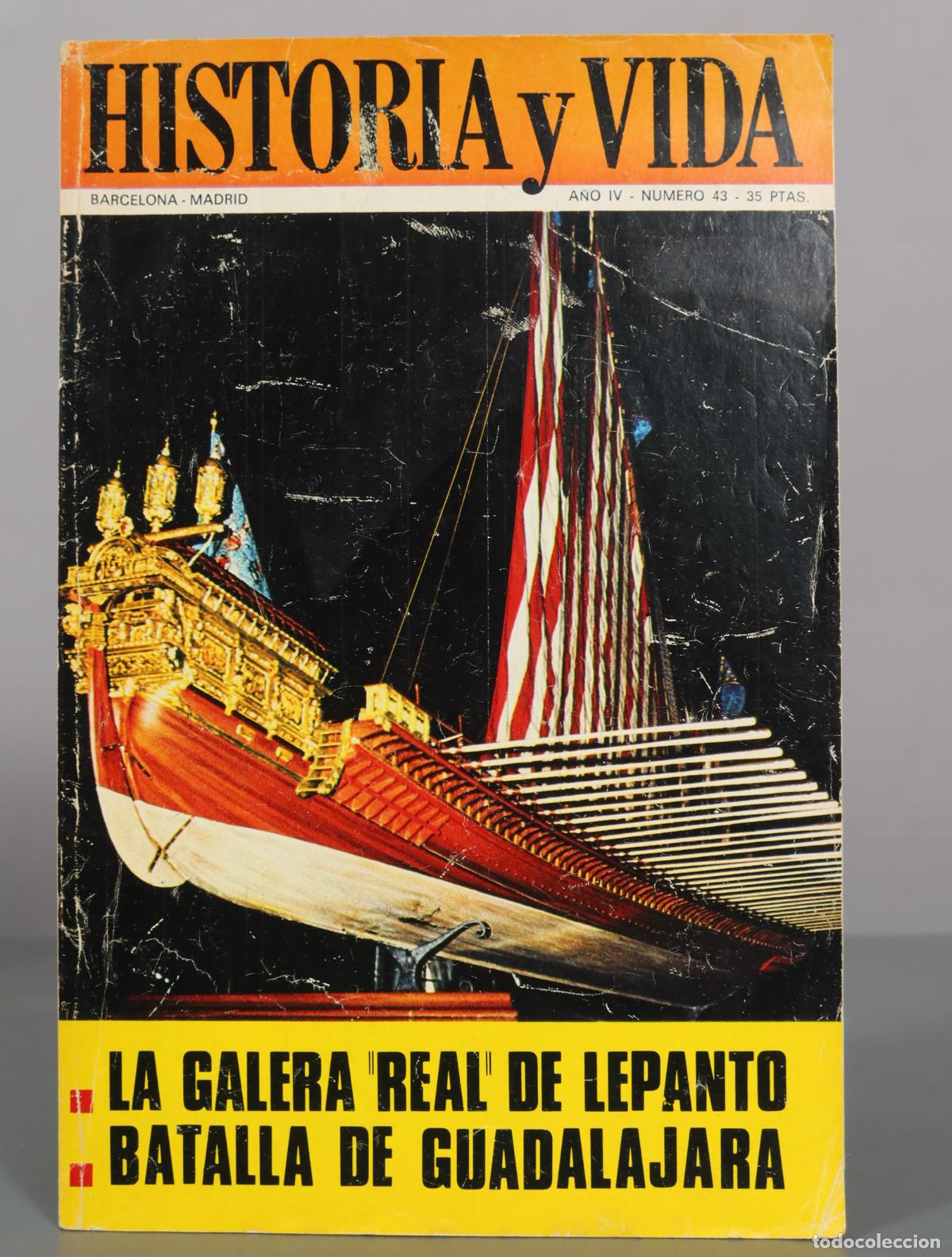 Libros de segunda mano: Historia y Vida - N&uacute;mero 43 - La Galera Real de Lepanto - Batalla de Guadalajara