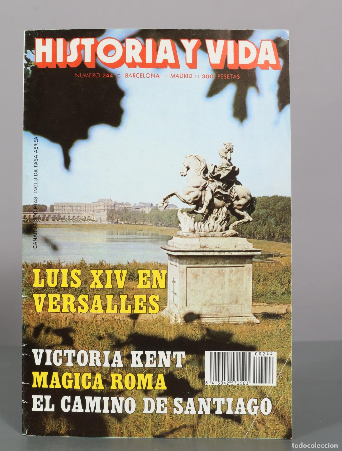 Libros de segunda mano: Revista Historia y Vida N&uacute;mero 244 - Luis XIV en Versalles - Victoria Kent - El Camino de Santiago
