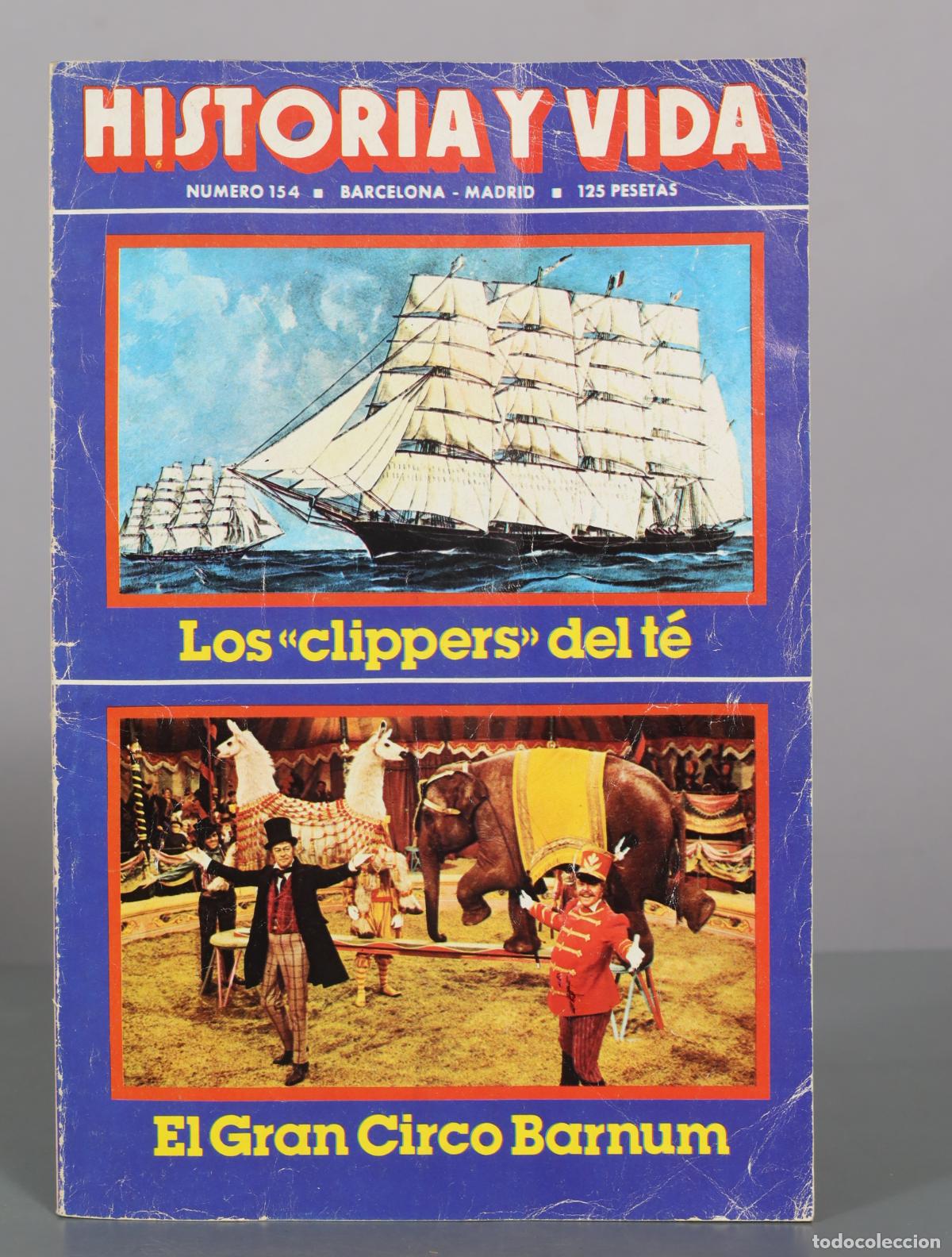 Libros de segunda mano: Historia y Vida n&ordm; 154 - Circo Barnum - Los clippers del t&eacute;