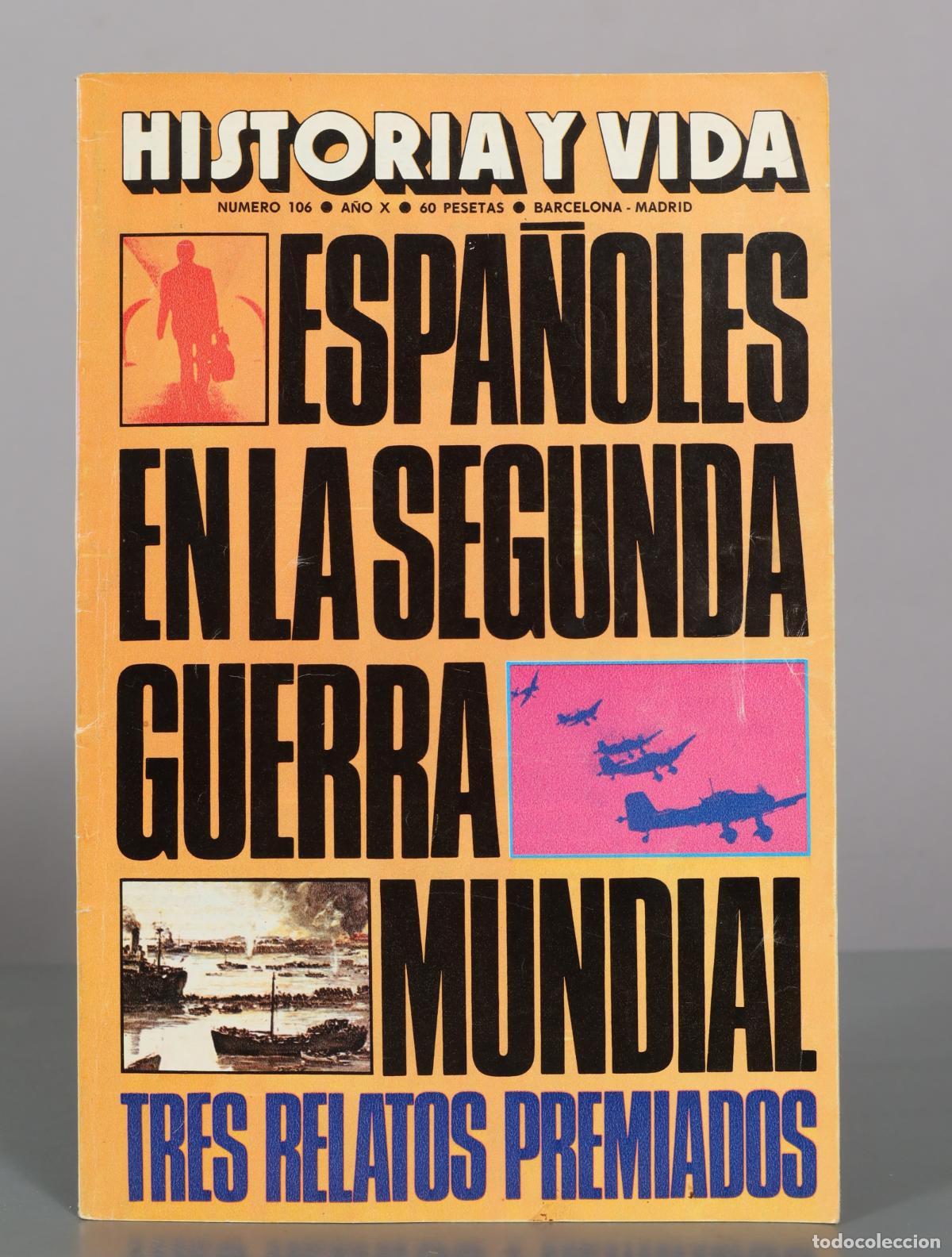 Libros de segunda mano: Espa&ntilde;oles en la Segunda Guerra Mundial - Tres relatos premiados - Revista Historia y Vida
