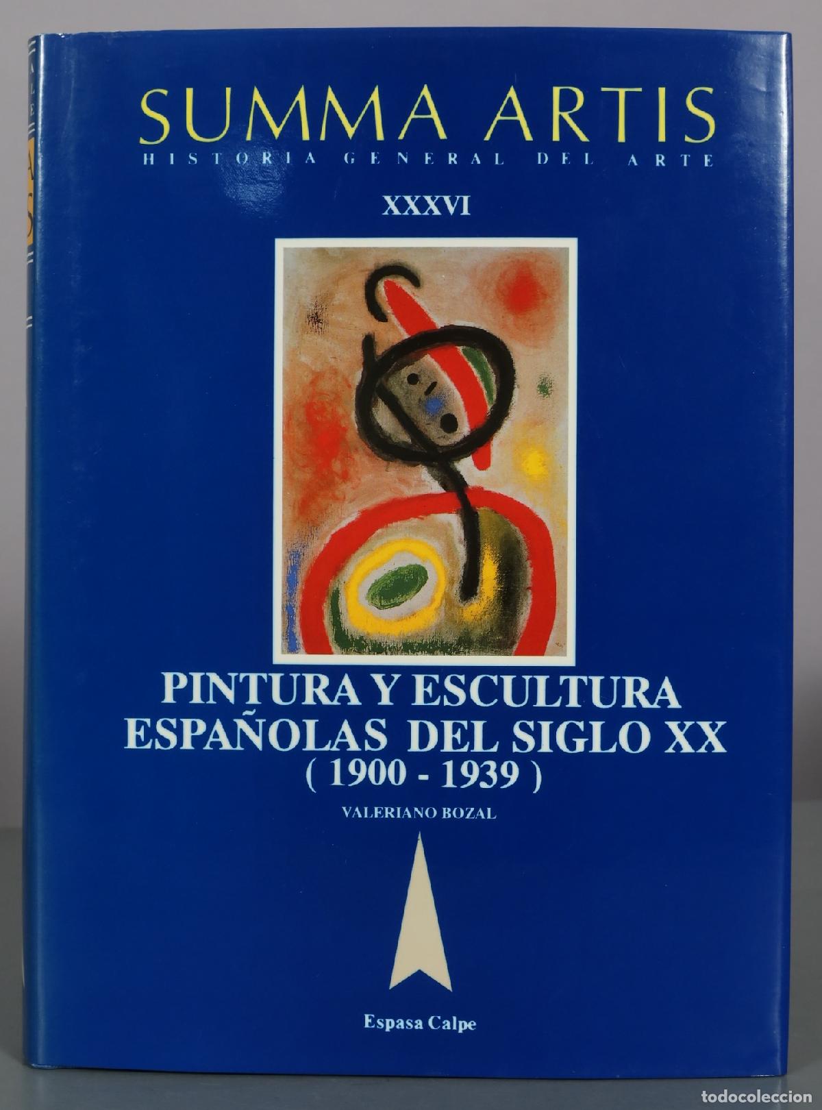 Libros de segunda mano: Summa Artis - Historia general del arte - Volumen XXXVI - Pintura y escultura espa&ntilde;olas del siglo XX