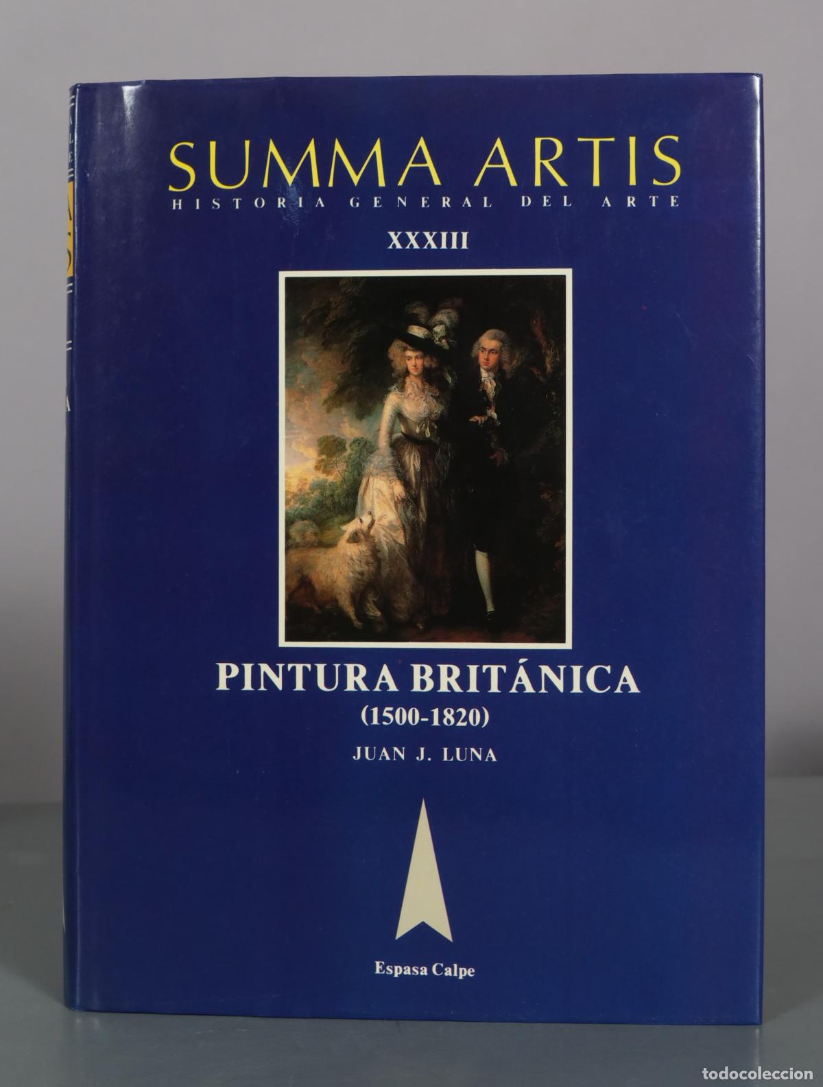 Libros de segunda mano: Summa Artis: Historia General del Arte XXXIII - Pintura Brit&aacute;nica - Juan J. Luna - Espasa Calpe