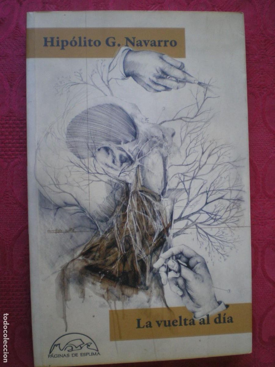 Libri di seconda mano: LA VUELTA AL D&Iacute;A. HIP&Oacute;LITO G. NAVARRO. P&Aacute;GINAS DE ESPUMA.