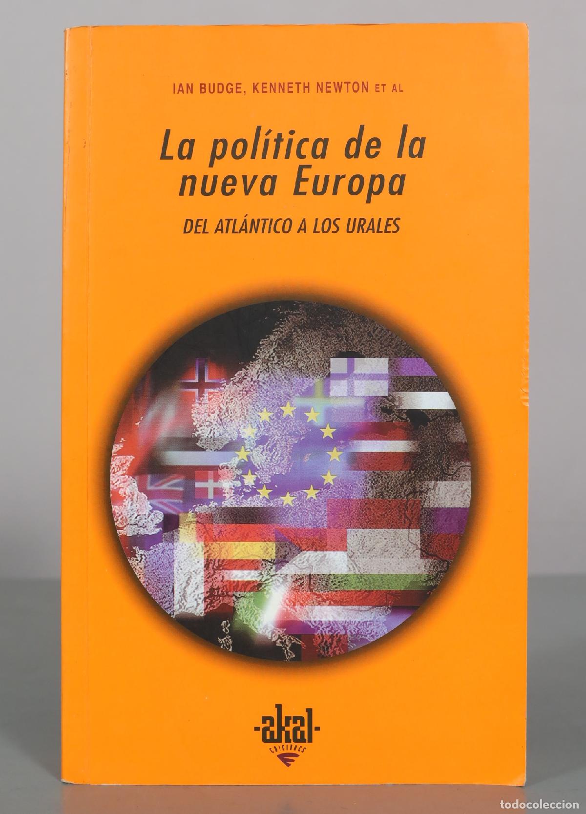 Libros de segunda mano: La pol&iacute;tica de la nueva Europa: del Atl&aacute;ntico a los Urales - Ian Budge, Kenneth Newton - Ediciones