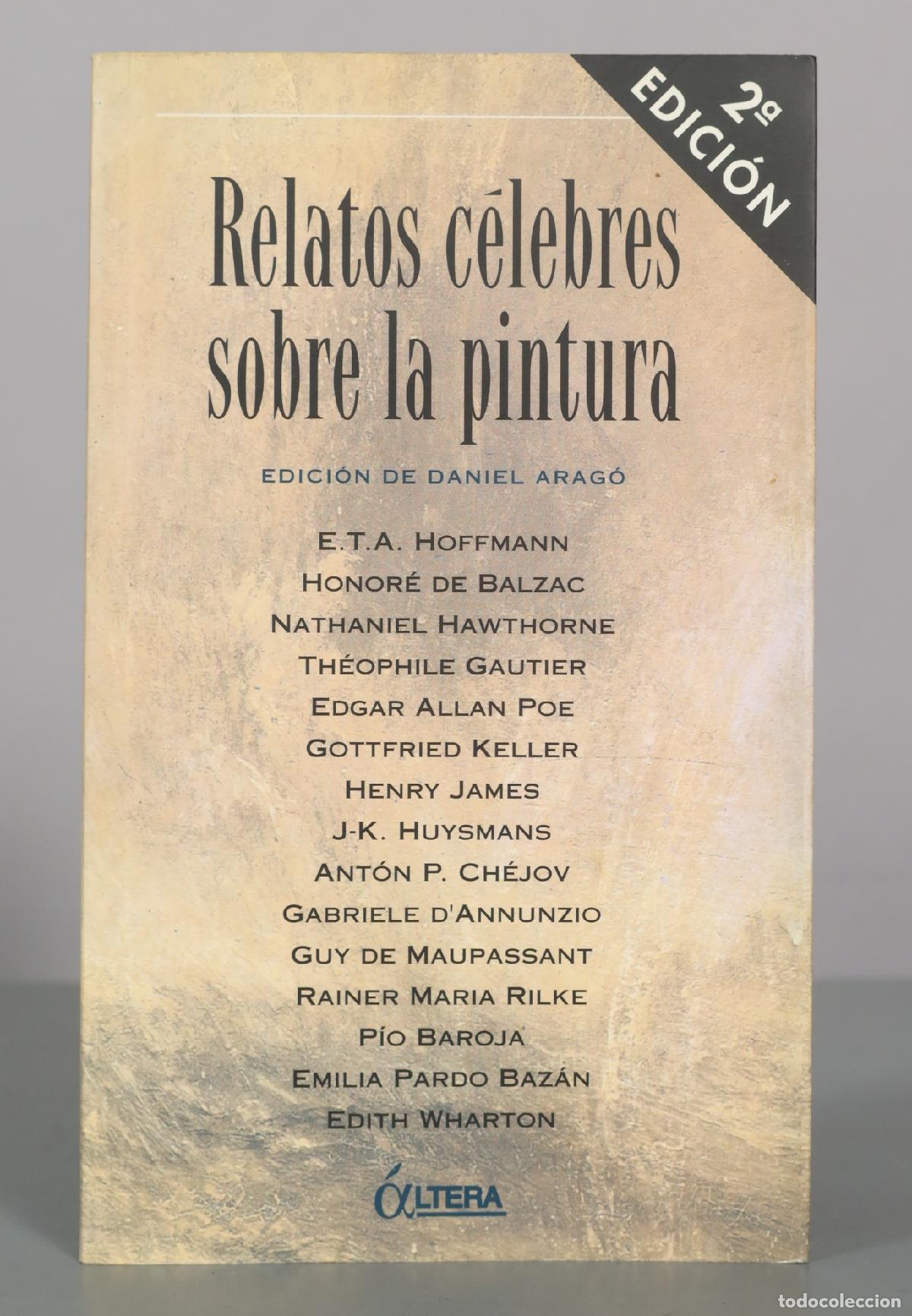 Libros de segunda mano: Relatos c&eacute;lebres sobre la pintura - Varios autores - 2&ordf; edici&oacute;n - Editorial &Aacute;ltera