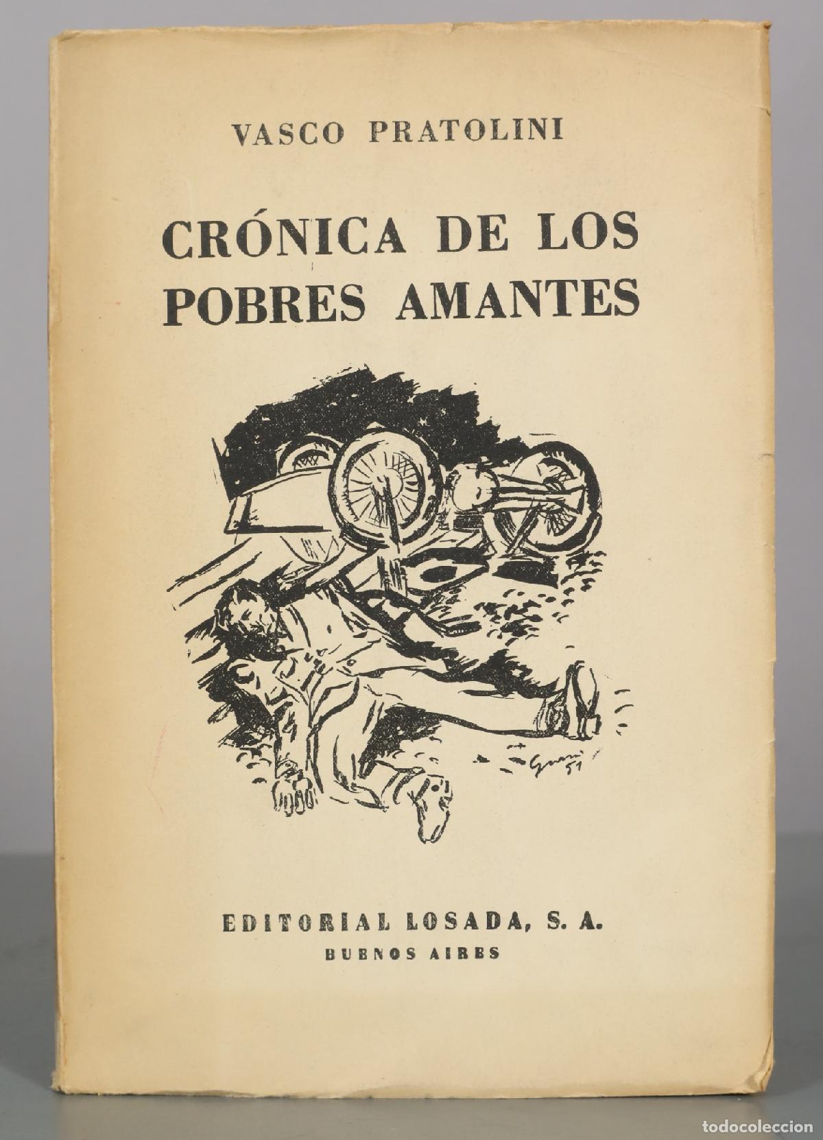 Libros de segunda mano: Cr&oacute;nica de los pobres amantes - Vasco Pratolini - Editorial Losada