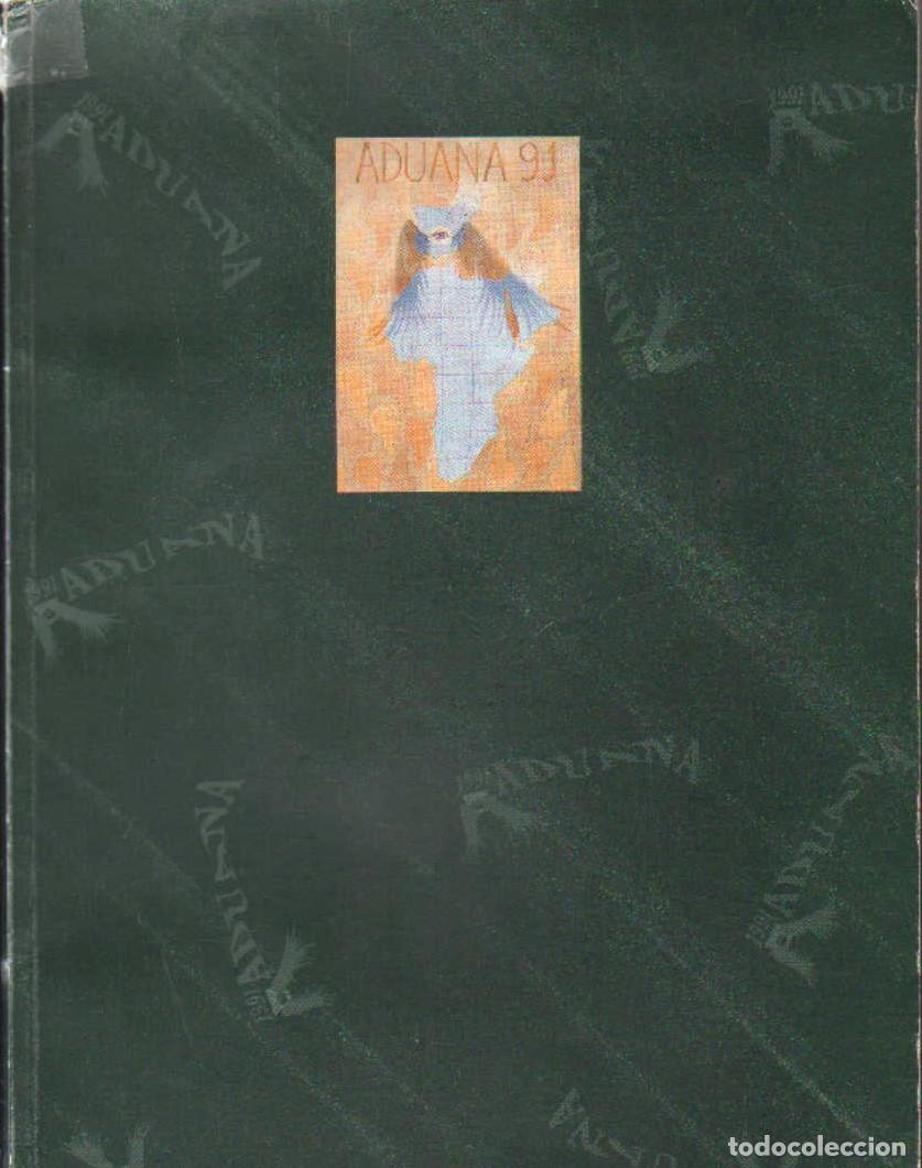 Libros de segunda mano: ADUANA 91. A-ART-5130