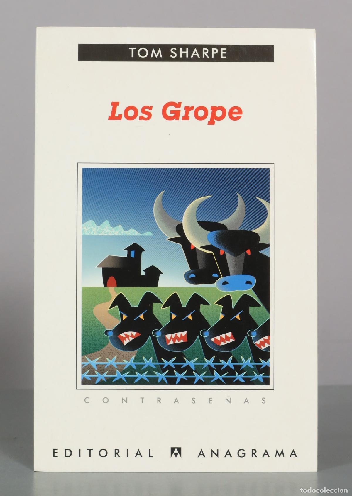 Libros de segunda mano: Los Grope - Tom Sharpe - Editorial Anagrama