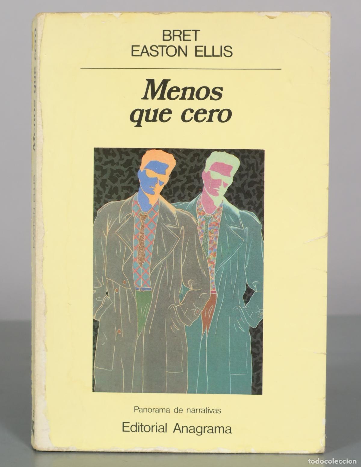 Libros de segunda mano: Menos que cero - Bret Easton Ellis - Editorial Anagrama