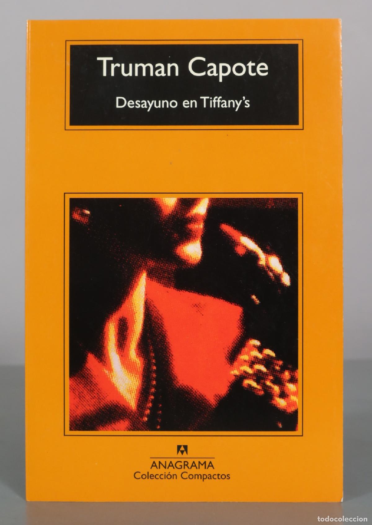 Libros de segunda mano: Desayuno en Tiffany's - Truman Capote - Editorial Anagrama