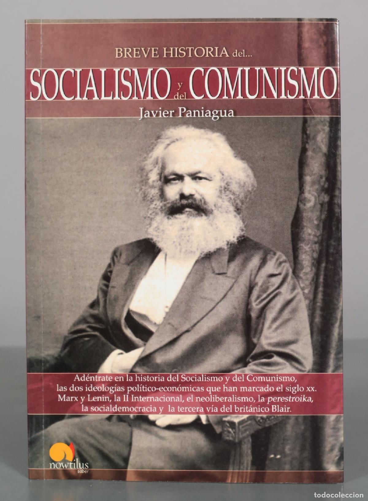 Libros de segunda mano: Breve historia del socialismo y del comunismo - Javier Paniagua - Ediciones Nowtilus