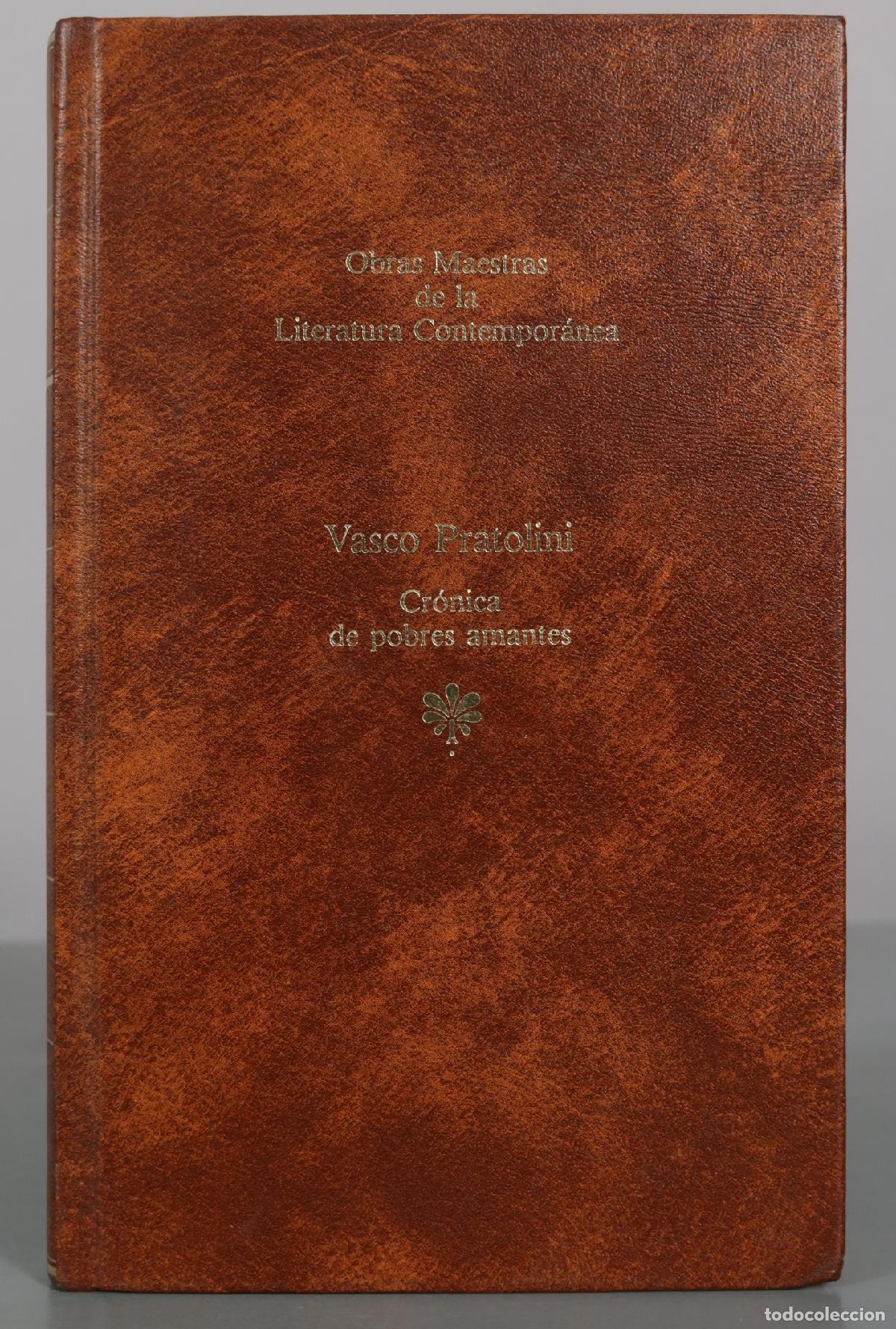 Libros de segunda mano: Cr&oacute;nica de pobres amantes - Vasco Pratolini - Seix Barral