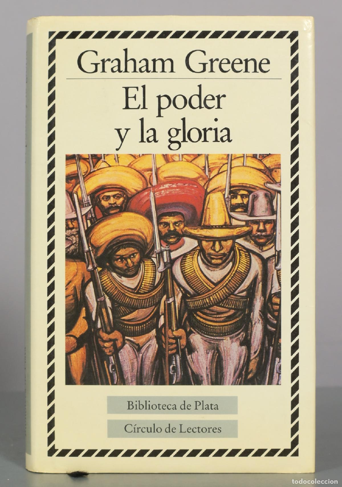 Libros de segunda mano: El poder y la gloria - Graham Greene - C&iacute;rculo de Lectores