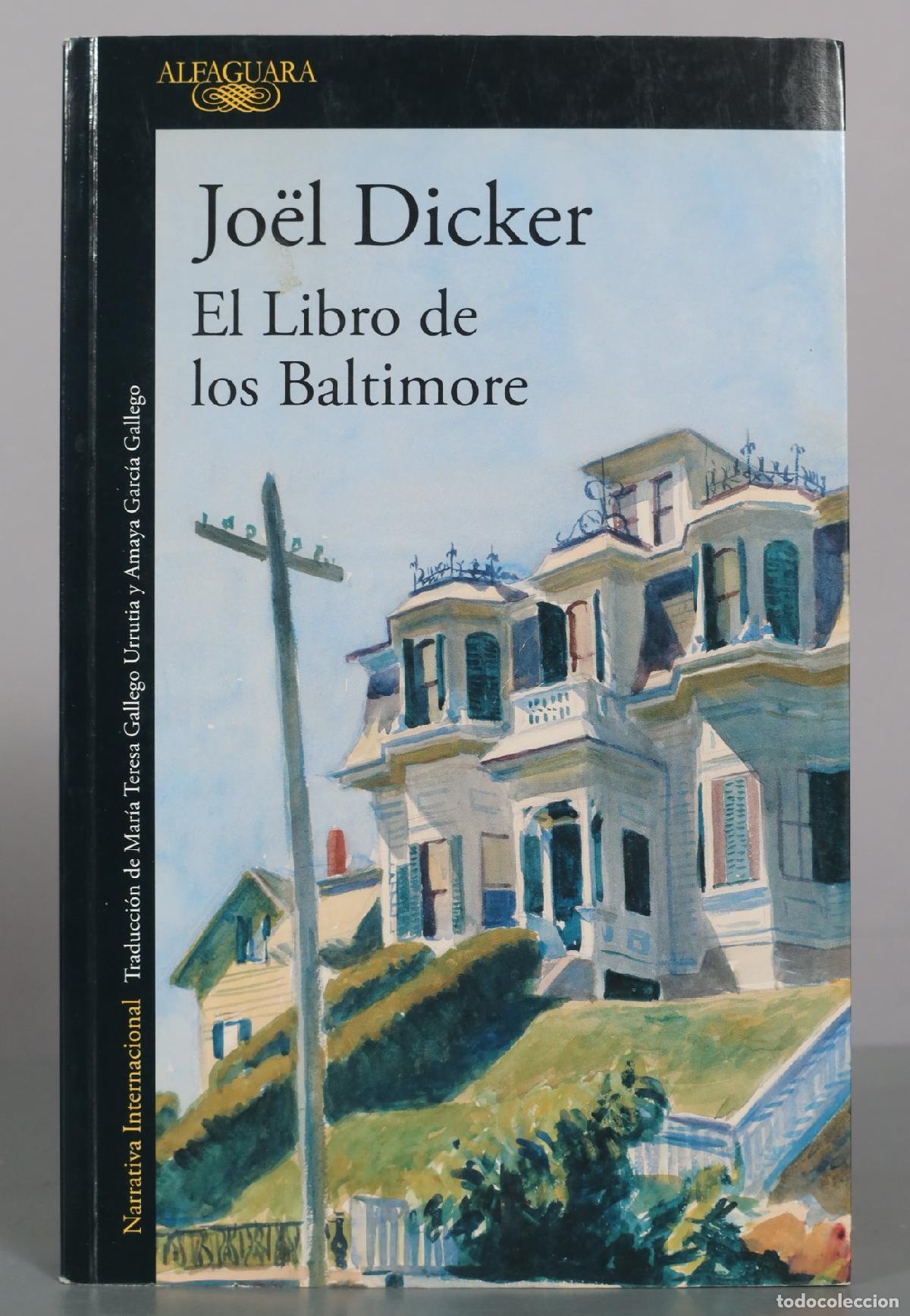Libros de segunda mano: El Libro de los Baltimore - Jo&euml;l Dicker - Editorial Alfaguara