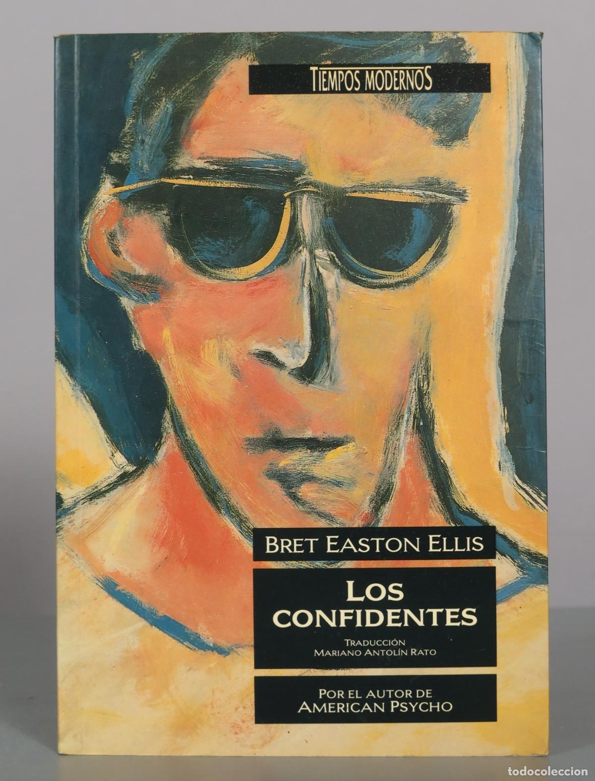Libros de segunda mano: Los confidentes - Bret Easton Ellis - Ediciones B