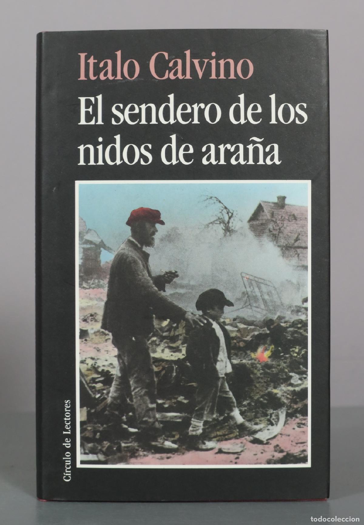 Libros de segunda mano: El sendero de los nidos de ara&ntilde;a - Italo Calvino - C&iacute;rculo de Lectores
