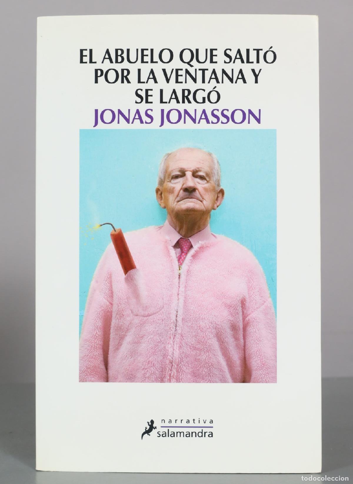 Libros de segunda mano: El abuelo que salt&oacute; por la ventana y se larg&oacute; - Jonas Jonasson - Editorial Salamandra