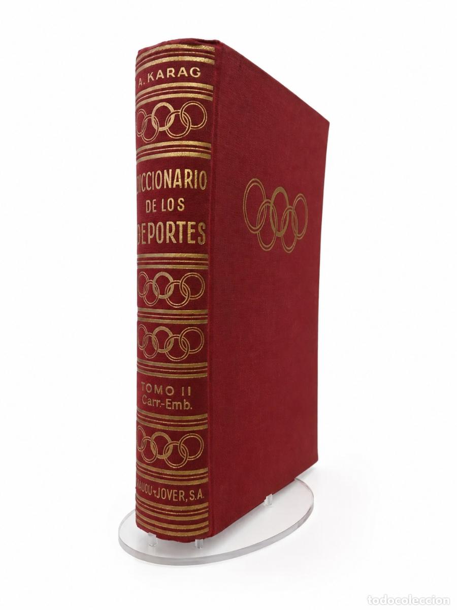 Libros de segunda mano: ACISCLO KARAG &ndash; DICCIONARIO DE LOS DEPORTES. TOMO II: CARRERA&ndash;EMBLEMA &ndash; DALMAU Y JOVER &ndash; 1959 LM