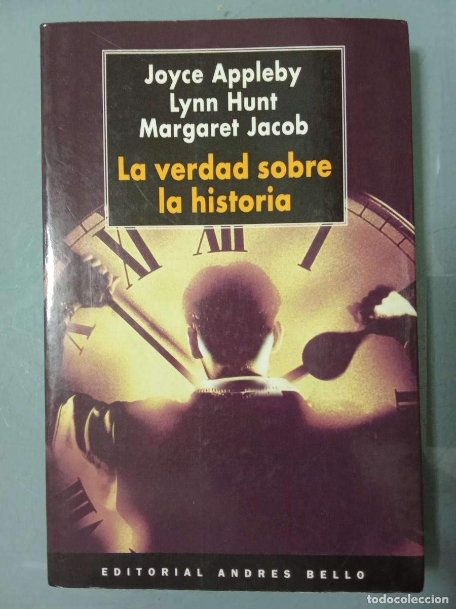 Livres d'occasion: LA VERDAD SOBRE LA HISTORIA - Appleby
