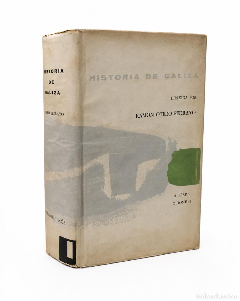 Libros de segunda mano: RAM&Oacute;N OTERO PEDRAYO (DIR.) &ndash; HISTORIA DE GALIZA &ndash; EDITORIAL N&Oacute;S / EDICIONES GALICIA &ndash; 1962&ndash;1973 LM