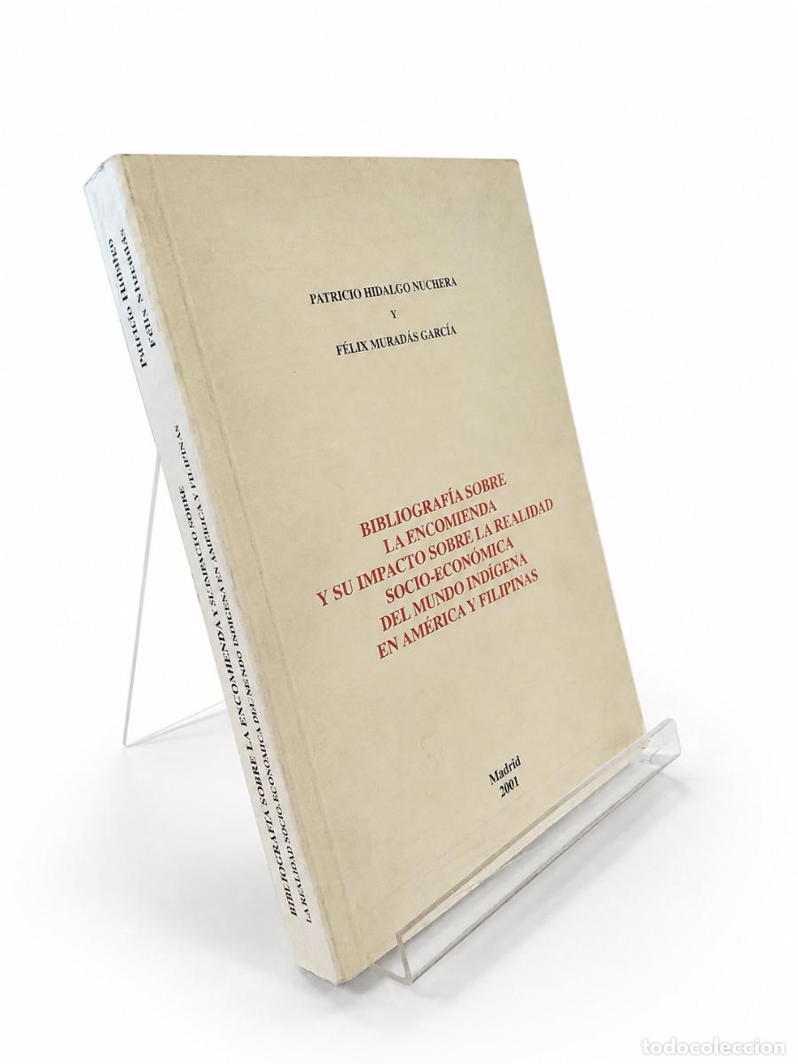 Libros de segunda mano: BIBLIOGRAF&Iacute;A SOBRE LA ENCOMIENDA Y SU IMPACTO SOBRE LA REALIDAD SOCIO-ECON&Oacute;MICA DEL MUNDO.. LM