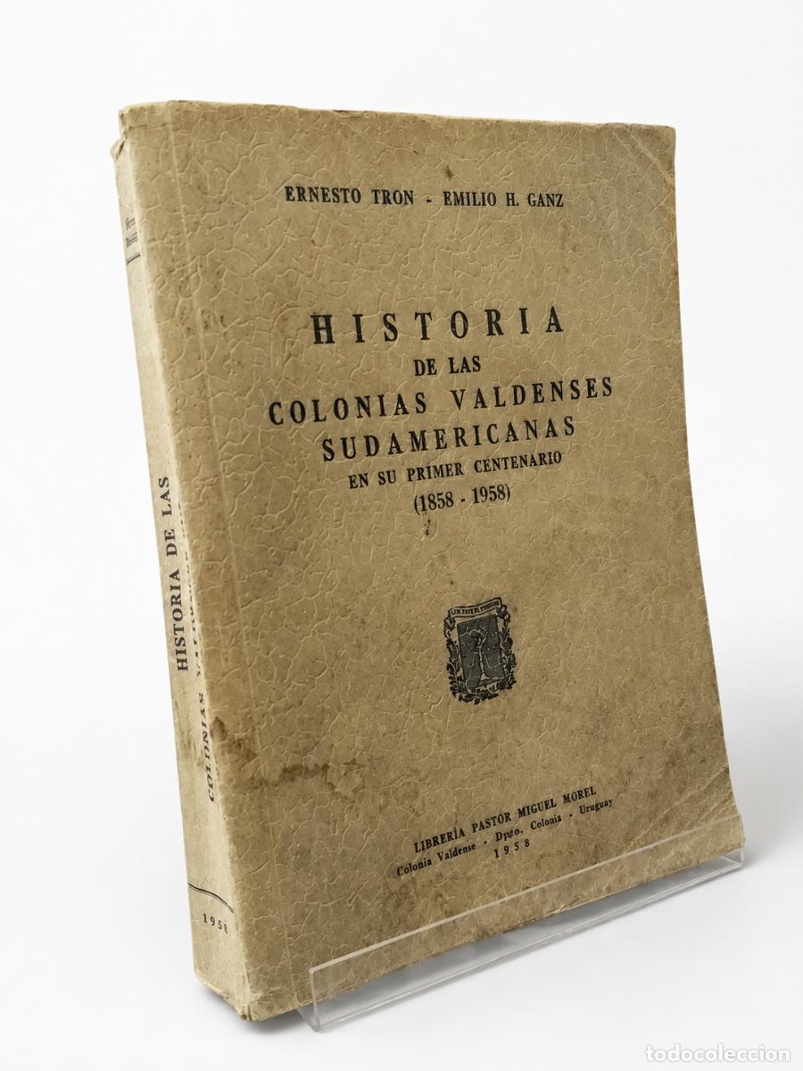 Libros de segunda mano: HISTORIA DE LAS COLONIAS VALDENSES SUDAMERICANAS EN SU PRIMER CENTENARIO (1858&ndash;1958) &ndash; LM