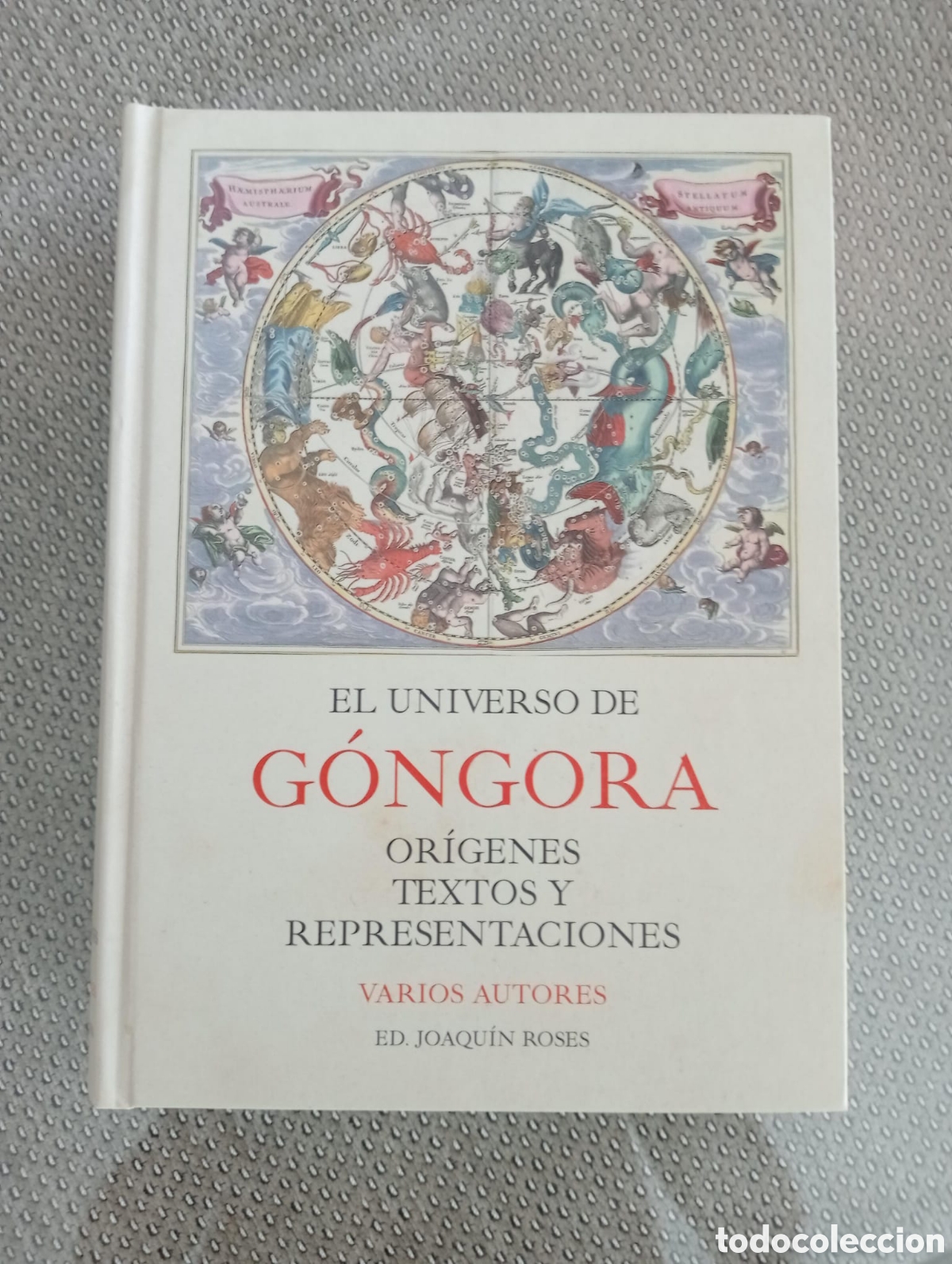 Libros de segunda mano: El universo de G&oacute;ngora: Or&iacute;genes, textos y representaciones. Diputaci&oacute;n de C&oacute;rdoba,