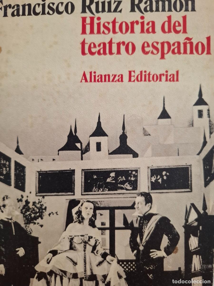 Libros de segunda mano: historia del teatro espa&ntilde;ol desde sus or&iacute;genes hasta 1900 Francisco Ruiz Ram&oacute;n