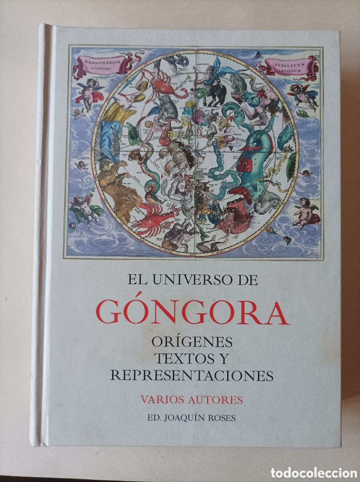 Gebrauchte B&uuml;cher: El universo de G&oacute;ngora: Or&iacute;genes, textos y representaciones. Diputaci&oacute;n de C&oacute;rdoba,