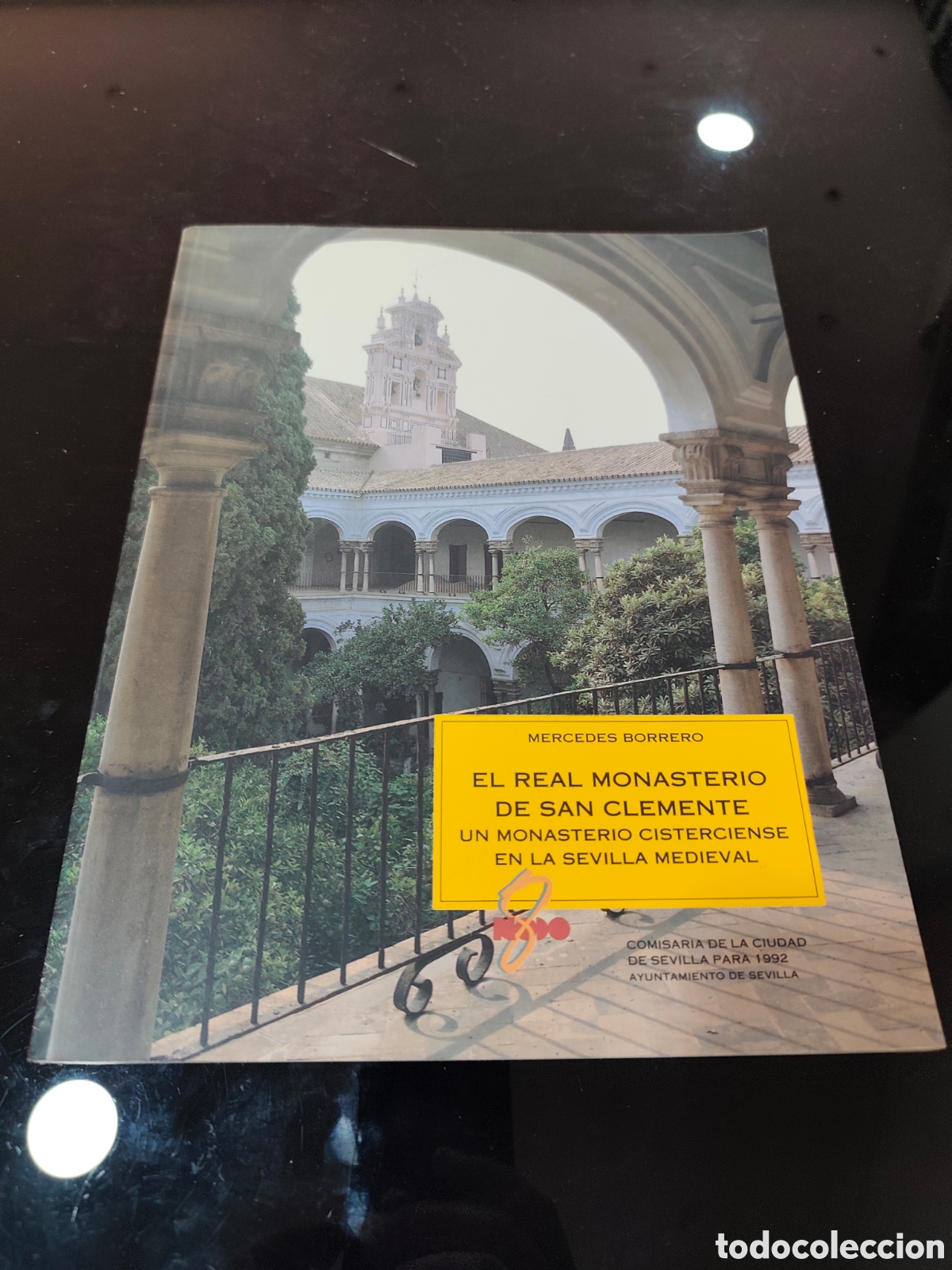 Libros de segunda mano: El Real Monasterio de San Clemente. Un monasterio cisterciense en Sevilla medieval. Mercedes Borrero