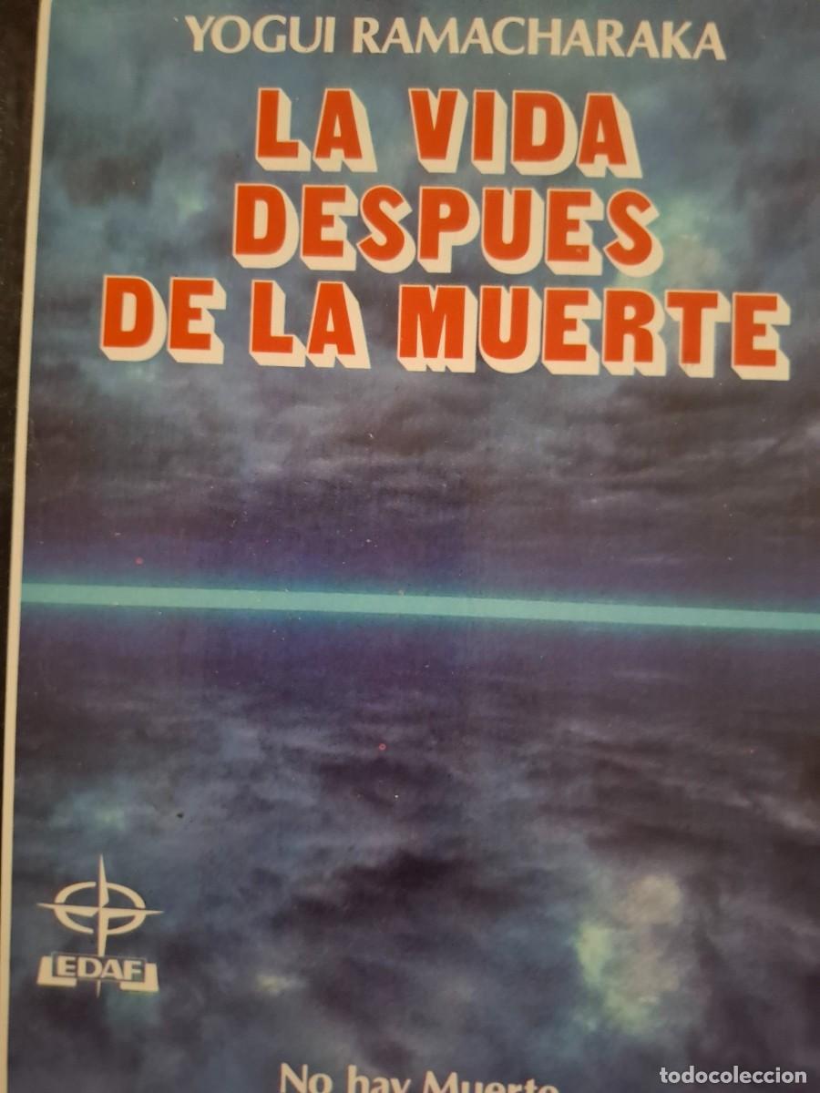 Libros de segunda mano: la vida despu&eacute;s de la muerte Yogui Ramacharaka