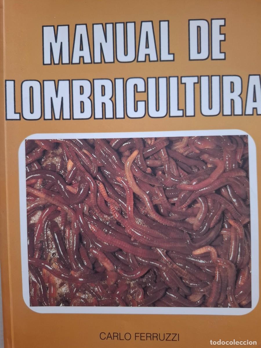 Libri di seconda mano: manual de lombricultura Carlo Ferruzzi