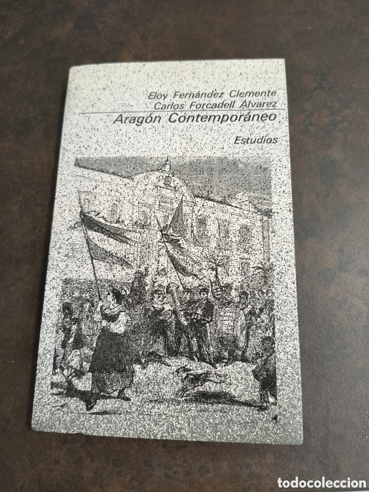 Libros de segunda mano: ARAGON CONTEMPORANEO. ESTUDIOS DE ELOY FDEZ CLEMENTE Y CARLOS FORCADELL (GUARA)