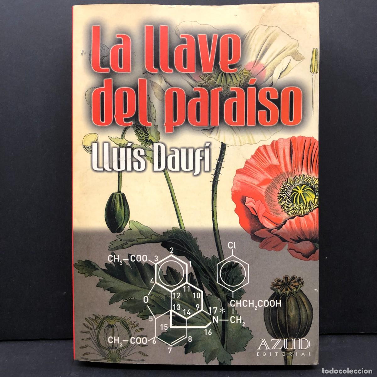 Libros de segunda mano: LA LLAVE DEL PARA&Iacute;SO - LLU&Iacute;S DAUF&Iacute; - AZUD EDITORIAL / 4208
