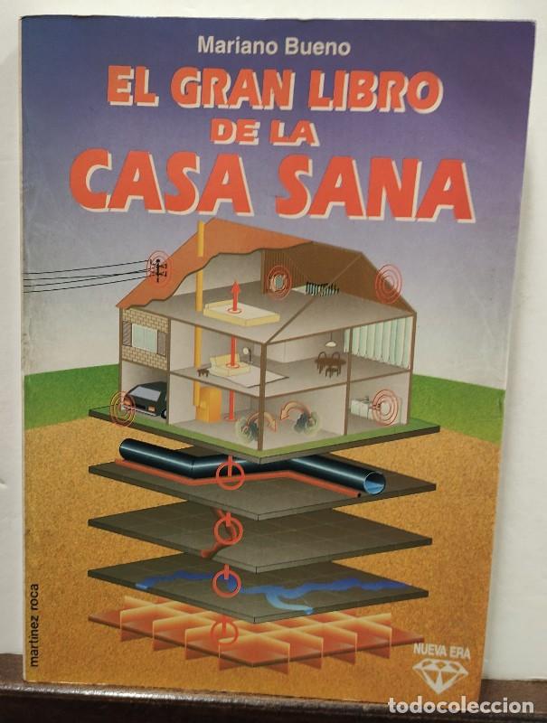 Libros de segunda mano: El Gran Libro de la Casa Sana - Mariano Bueno - Ediciones Mart&iacute;nez Roca - Nueva Era