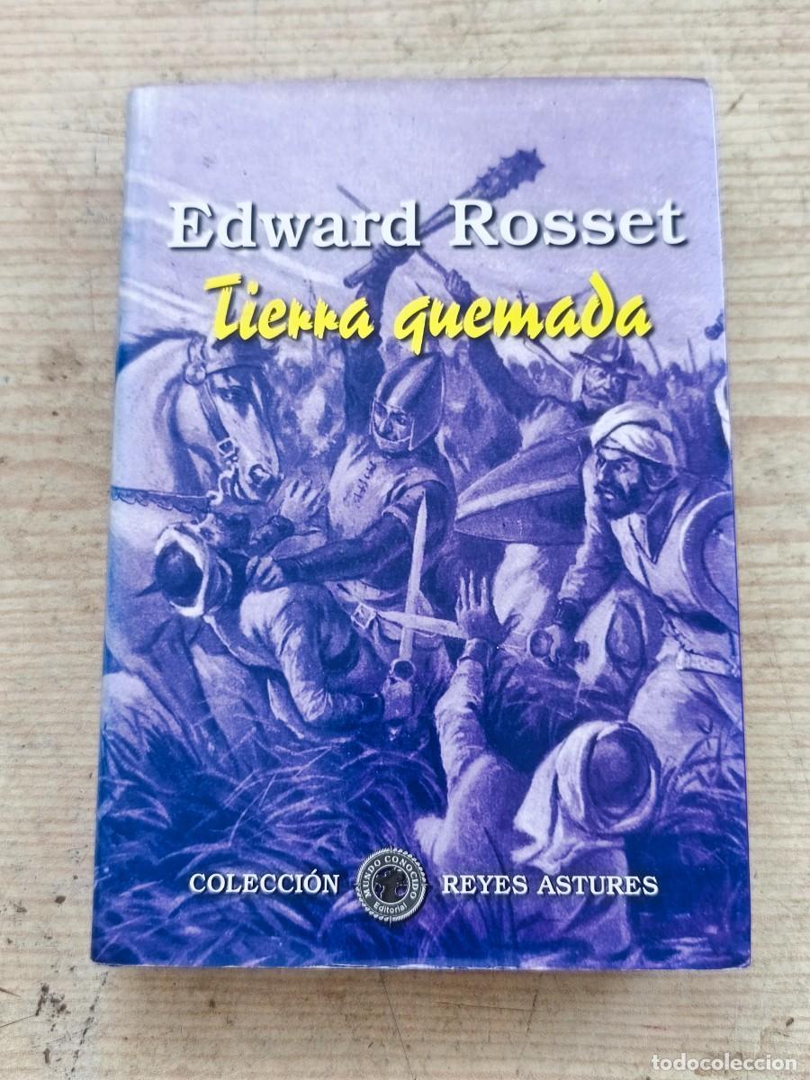 Libros de segunda mano: Tierra quemada - Edward Rosset - 2007 - Mundo Conocido