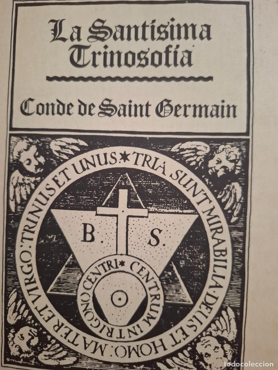 Libros de segunda mano: la sant&iacute;sima trinosof&iacute;a el manuscrito de Troyes Conde de Saint Germain