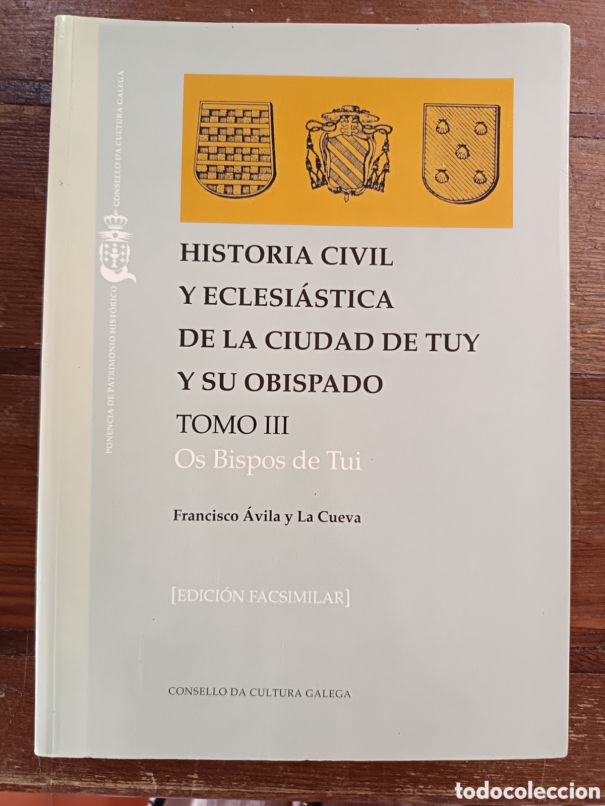 Libros de segunda mano: Historia civil y eclesi&aacute;stica de la ciudad de Tui y su obispado tomo III, Francisco &Aacute;vila y La Cueva