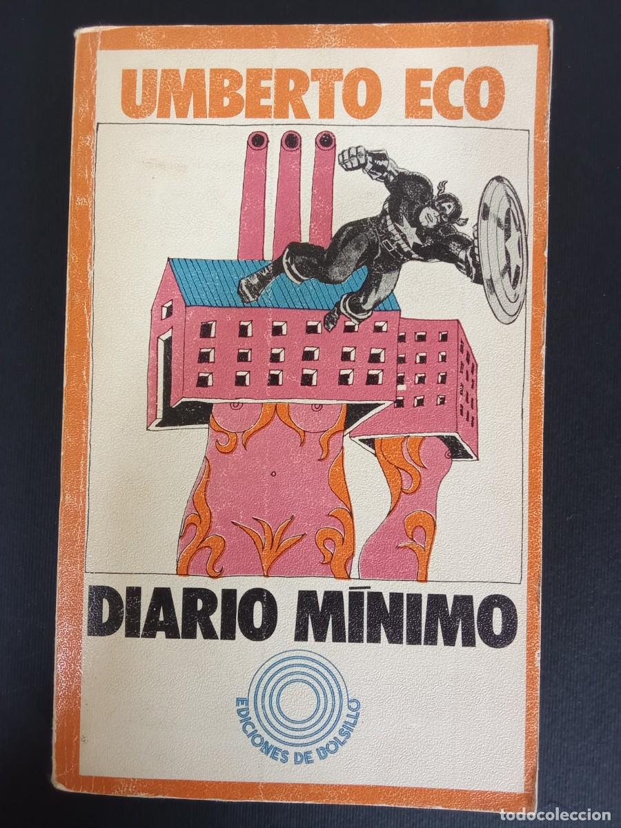 Libros de segunda mano: UMBERTO ECO.- Diario m&iacute;nimo. Pen&iacute;nsula (1973). Traducci&oacute;n de Jes&uacute;s L&oacute;pez Pacheco. 18 cm. 227 p&aacute;ginas