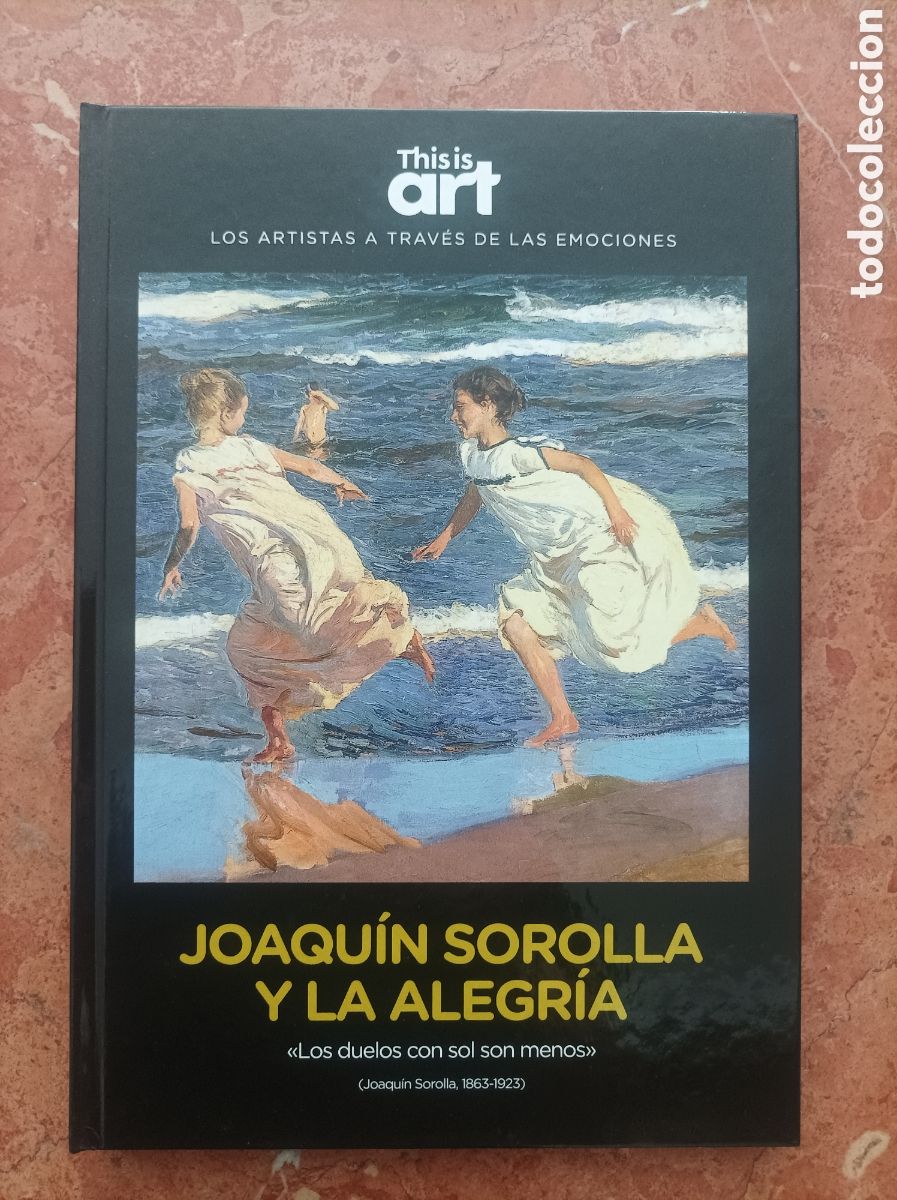 Libros de segunda mano: Joaqu&iacute;n Sorolla y la alegr&iacute;a. Los artistas a trav&eacute;s de sus emociones. This is art. Libro + DVD