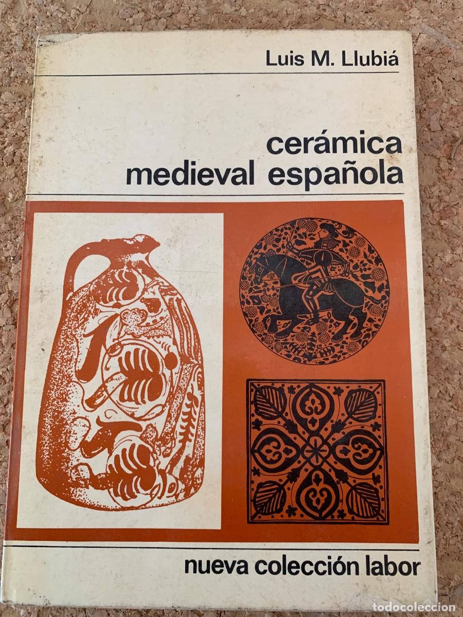 Libros de segunda mano: Cer&aacute;mica medieval espa&ntilde;ola (Bols 50)