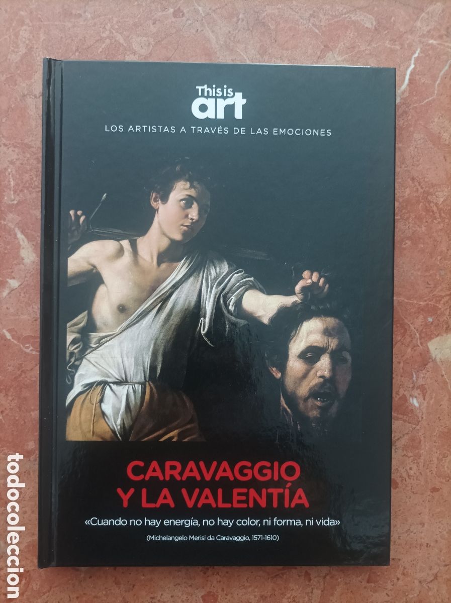Libros de segunda mano: Caravaggio y la valent&iacute;a. Los artistas a trav&eacute;s de sus emociones. This is art. Libro + DVD