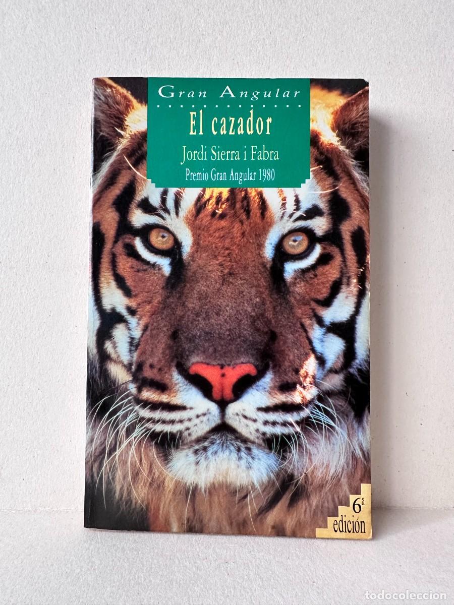 Libros de segunda mano: El cazador (Jordi Sierra i Fabra)