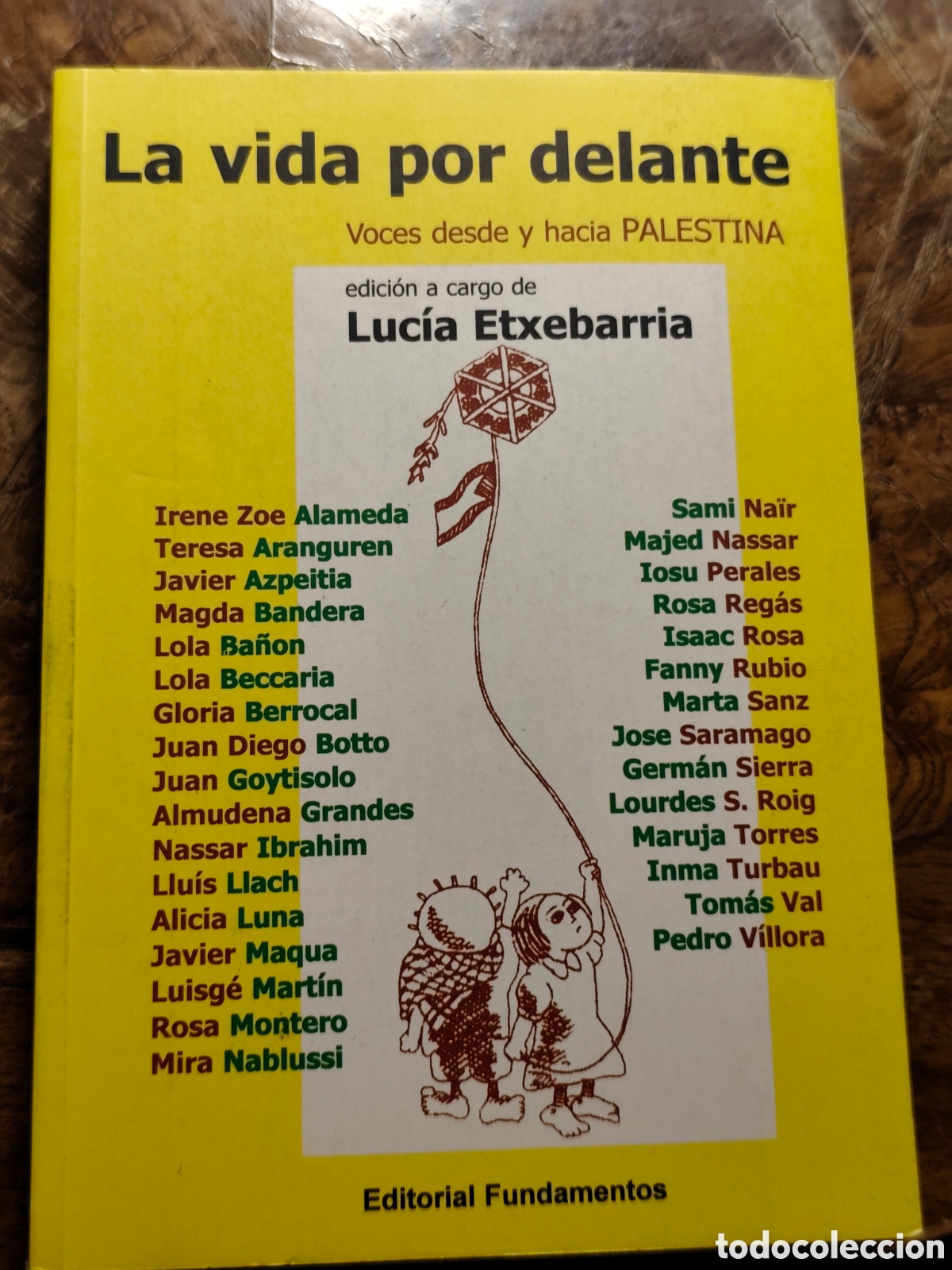 Libros de segunda mano: La vida por delante Lucia Etxebarria voces desde y hacia Palestina