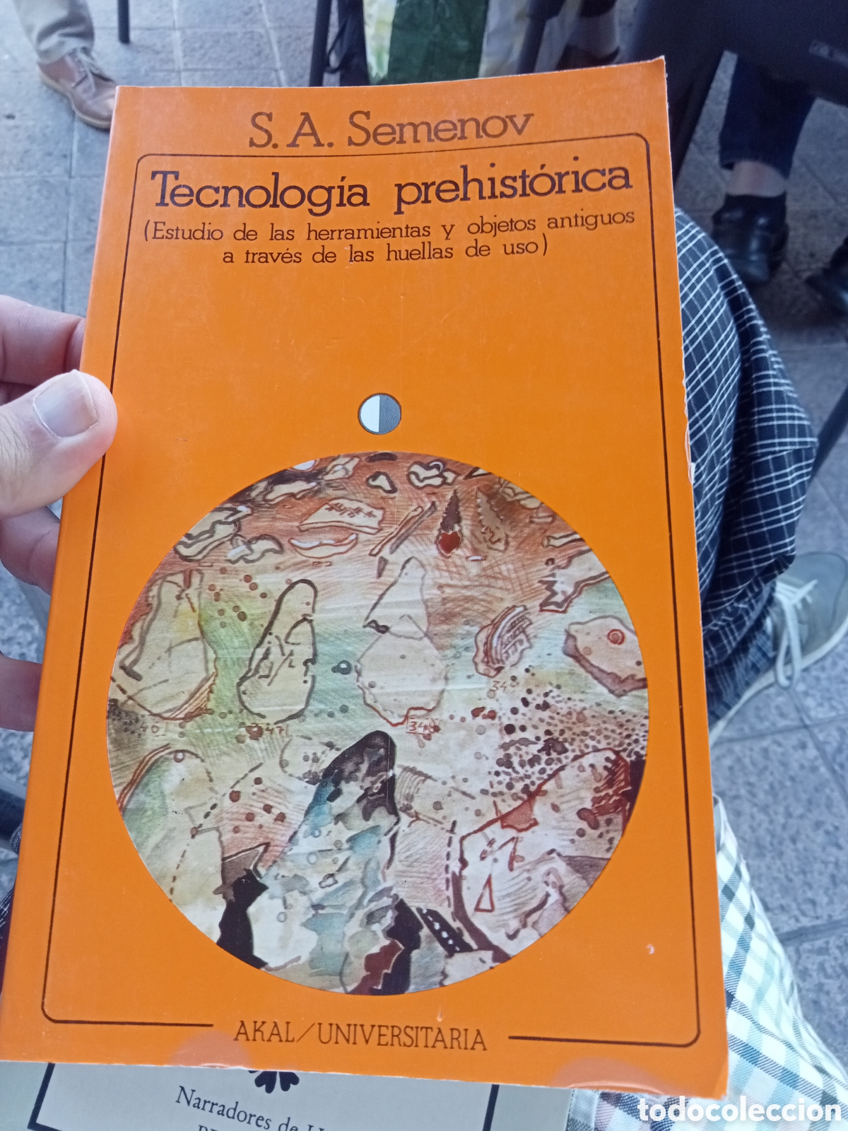 Libros de segunda mano: S. A. Semenov. Tecnolog&iacute;a prehistorica.Akal prehistoria. 1981