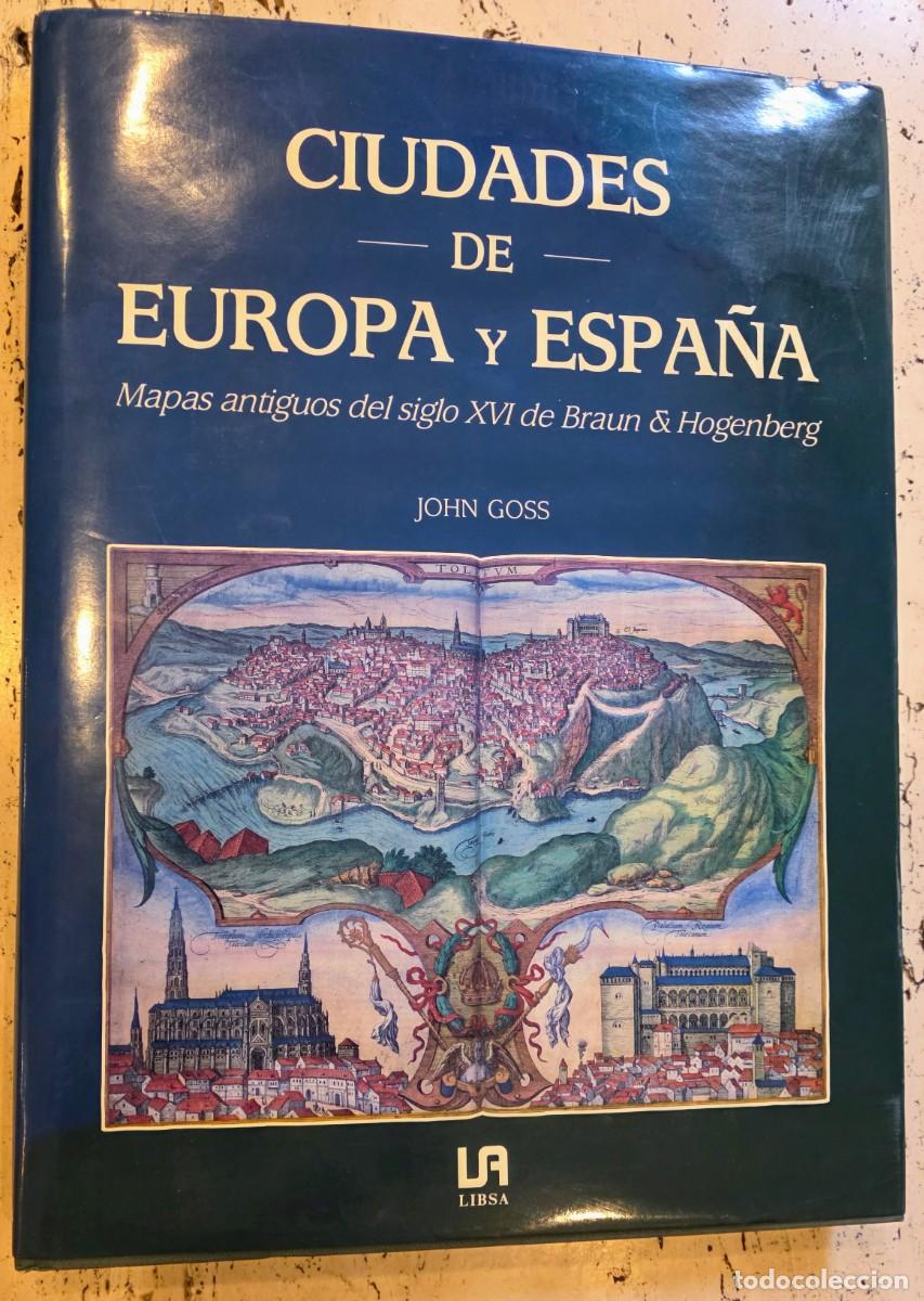 Libros de segunda mano: Ciudades de Europa y Espa&ntilde;a Mapas Antiguos Siglo XVI Civitates Orbis Terrarum (Braun & Hogenberg)