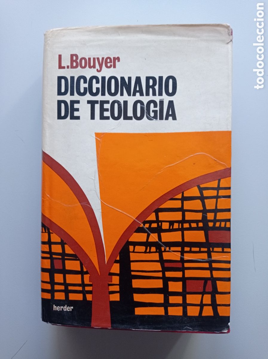 Libros de segunda mano: DICCIONARIO DE TEOLOG&Iacute;A. L. BOUYER. EDITORIAL HERDER.