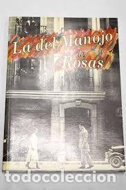 Libros de segunda mano: La del manojo de rosas. Francisco Ramos de Castro y Anselmo C. Carre&ntilde;o.